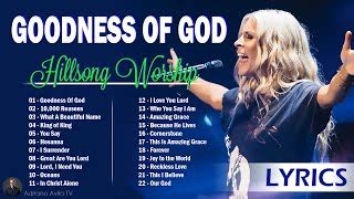 Goodness Of God Lagu Penyembahan Kristen Hillsong Worship 2024 Lirik Pujian Dan Penyembahan ...