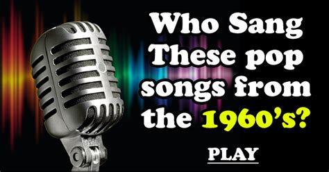 Who sang these pop songs from the 1960s?