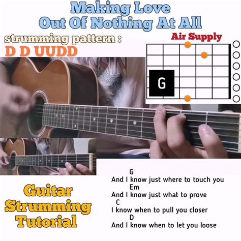 Making Love Out Of Nothing At All - Air Supply#N#guitar chords w/ lyrics & strumming tutorial ...