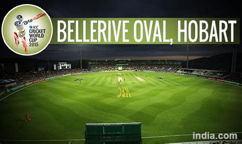 ICC Cricket World Cup 2015 Schedule at Bellerive Oval, Hobart: Get ...