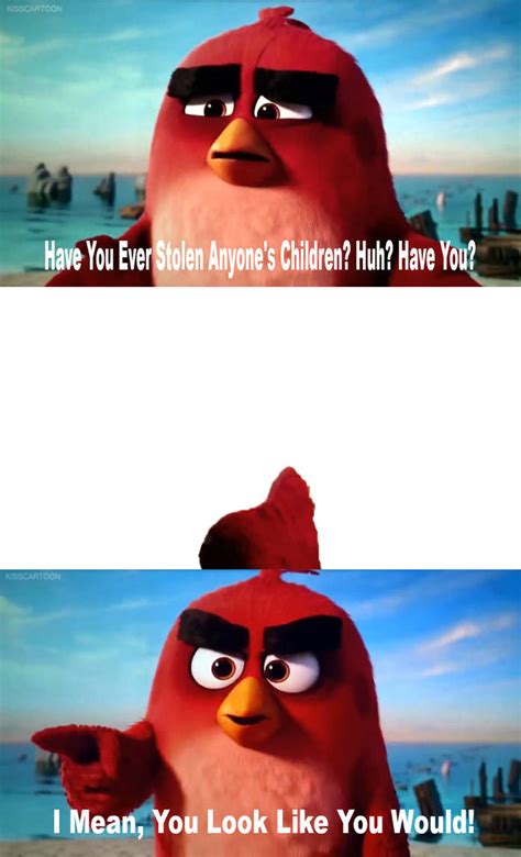 My Second Angry Bird Meme by sydneypie on DeviantArt