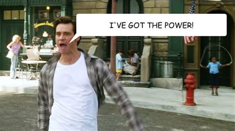 I'VE GOT THE POWER! - Jim Carrey - quickmeme