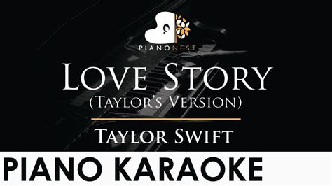 Taylor Swift - Love Story (Taylor’s Version) - Piano Karaoke ...