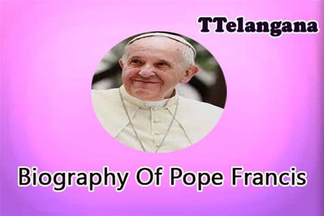 Biography Of Pope Francis