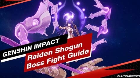 Genshin Impact: Raiden Shogun Boss Guide - Opera News