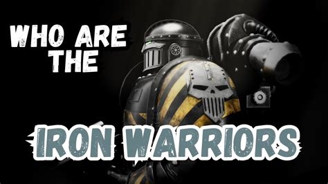 The Siege Warfare Masters | Iron Warriors Lore | Warhammer 40K lore ...