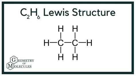 What Is C2h6 Lewis Structure?