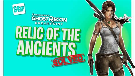 Ghost Recon Breakpoint | Tips & Tricks | RELICS OF THE ANCIENTS SOLVED - YouTube