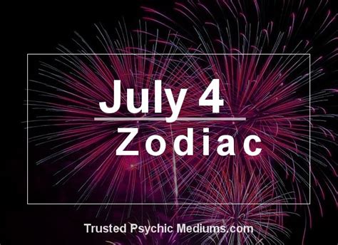 July 4 Zodiac - Complete Birthday Horoscope and Personality Profile