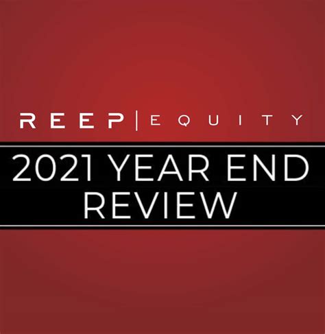 REEP EQUITY - 2021 YEAR END REVIEW - REEP Equity