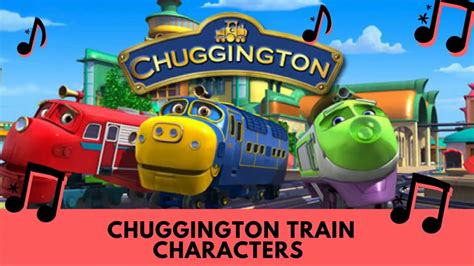 Chuggington Train Characters - YouTube