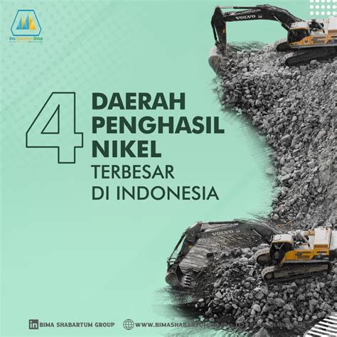 Inilah 4 Daerah Penghasil Nikel Terbesar di Indonesia - Bima Shabartum ...