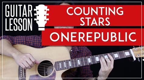 Counting Stars Guitar Tutorial - OneRepublic Guitar Lesson |Easy Chords ...