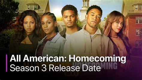 All American: Homecoming Season 3 News, Cast, Release Date