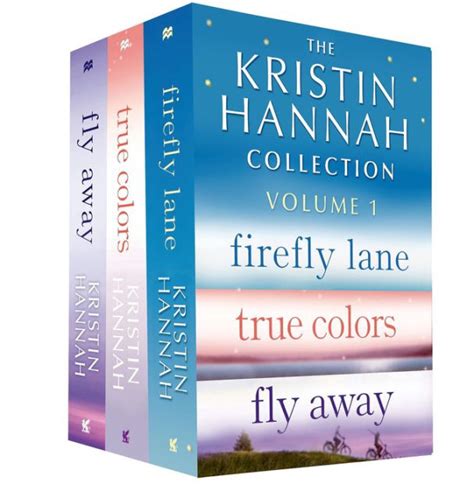 The Kristin Hannah Collection: Volume 1: Firefly Lane, True Colors, Fly Away by Kristin Hannah ...