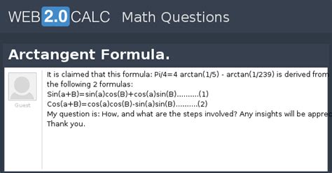 View question - Arctangent Formula.