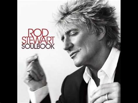 Rod Stewart (Album: Soulbook) - If you don't know me by now - YouTube