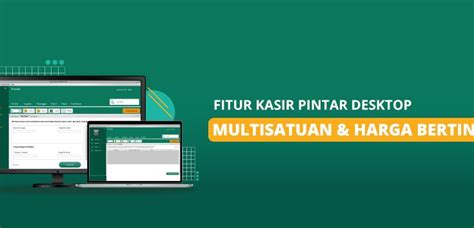 Fitur Baru Kasir Pintar Desktop: Multi-satuan dan Harga Bertingkat ...