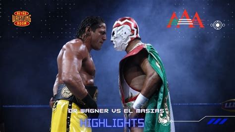 Dr Wagner vs El Mesias /TripleMania XVII / Full Match Highlights - YouTube