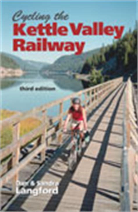 Cycling the Kettle Valley Railway