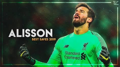 Alisson Becker - 20 BEST SAVES - YouTube