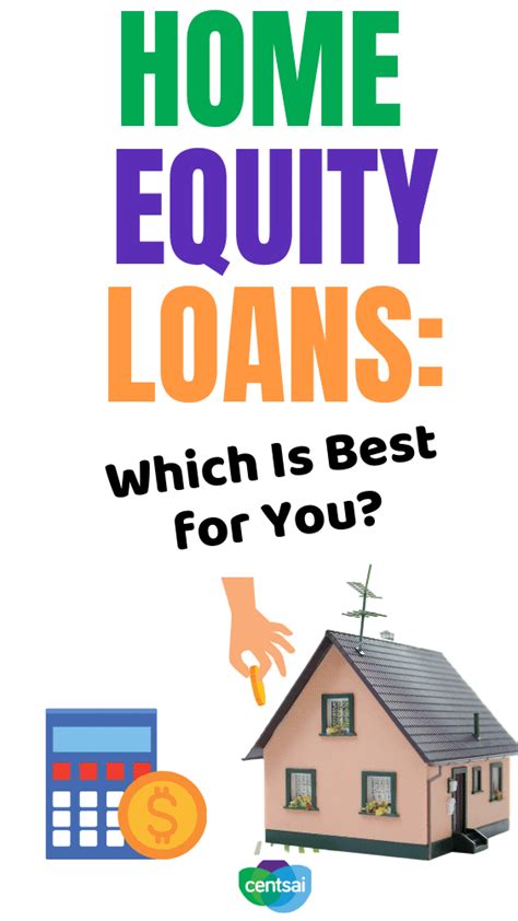 Home Equity Loans: Which is the Best For You? I CentSai