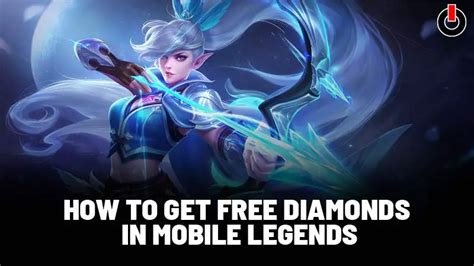 How To Get Free Diamonds In Mobile Legends In 2022?