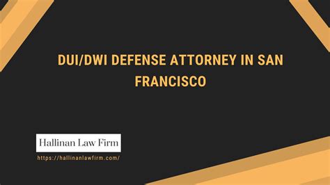 DUI/DWI Defense Attorney In San Francisco, CA