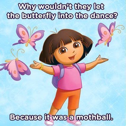 Dora the Explorer | Dora, Jokes quotes, Dora the explorer