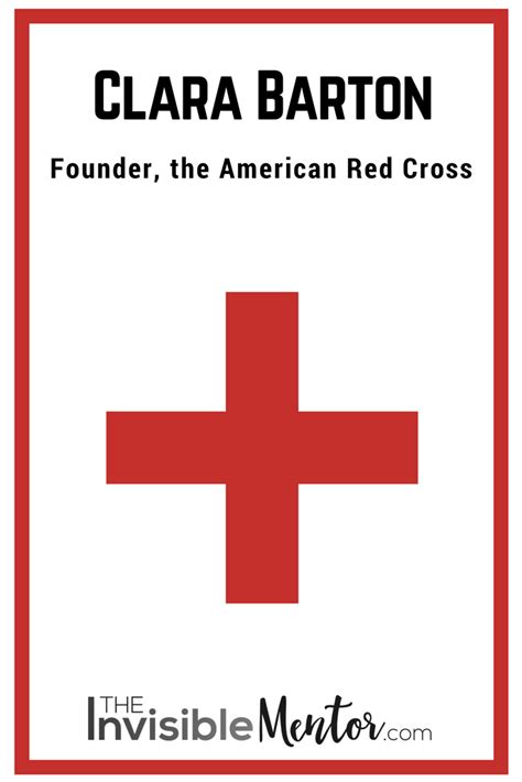 Clara Barton, Founder, the American Red Cross