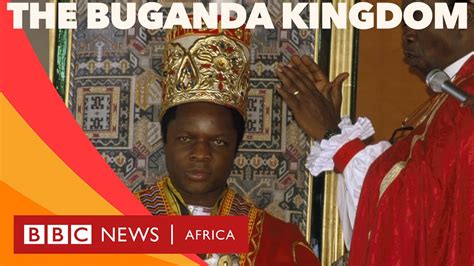 East Africa's Largest Monarchy: The Buganda Kingdom - YouTube