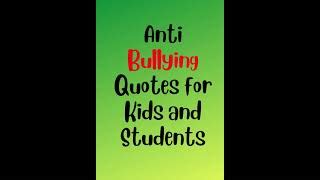 Bullying Quotes For Kids