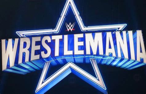 Backstage Updates On The WWE WrestleMania 38 Card