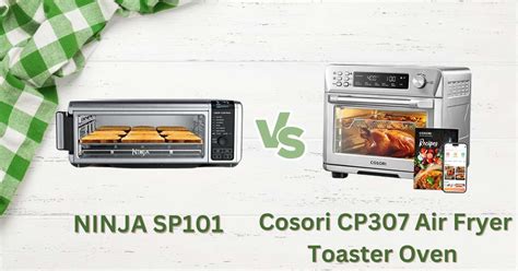 Ninja SP101 vs Cosori CP307 Air Fryer Toaster Oven: Which One is Better? | 60beanskitchen