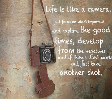 Quotes And Sayings: Life is like a camera