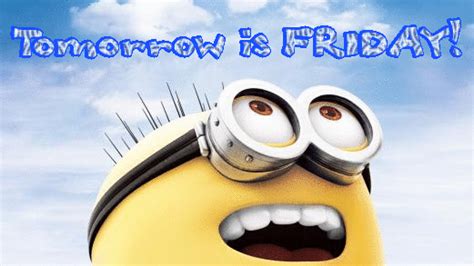 Tomorrow is Friday! -- Minion :: Friday :: MyNiceProfile.com