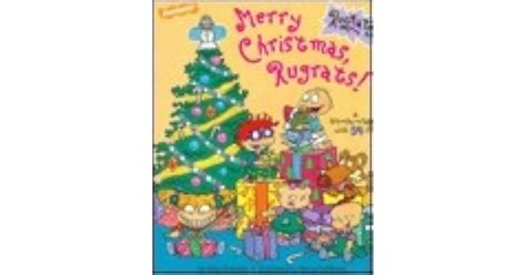 Merry Christmas Rugrats! by Kitty Richards