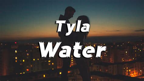 Tyla - Water (Lyrics) - YouTube