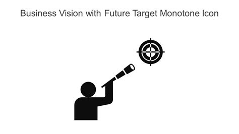 Business Vision With Future Target Monotone Icon In Powerpoint Pptx Png And Editable Eps Format ...