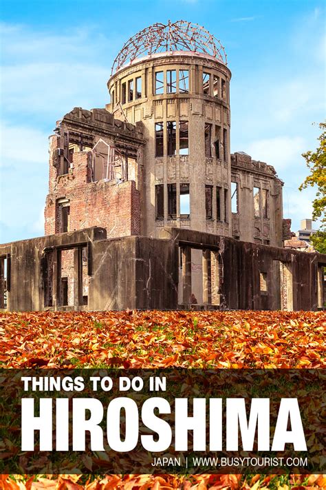 35 Best & Fun Things To Do In Hiroshima (Japan) - Attractions & Activities