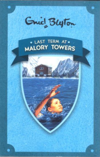 Learning is Fun. ENID BLYTON MALORY TOWERS 6