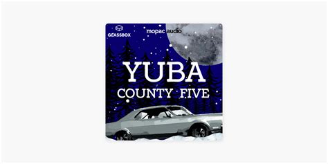 ‎Yuba County Five on Apple Podcasts