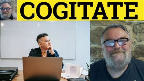 🔵 Cogitate Meaning - Cogitation Examples - Cogitate Defined - Formal Vocabulary Cogitate ...