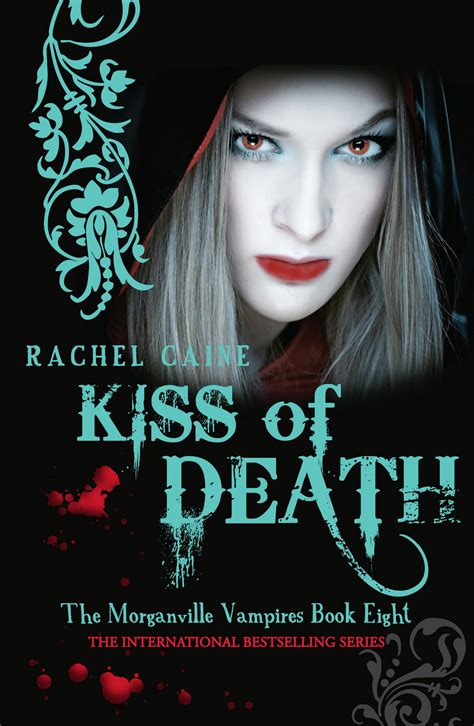 Kiss of Death: The Morganville Vampires Book Eight by Rachel Caine - Penguin Books New Zealand