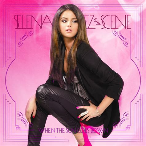 Selena Gomez / When The Sun Goes Down | My album cover for "… | Flickr