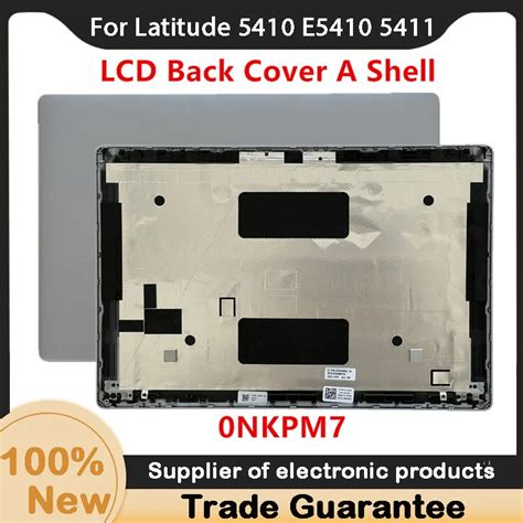 New-0NKPM7-NKPM7-For-Dell-Latitude-5410-E5410-5411-E5411-LCD-Cover-Rear ...