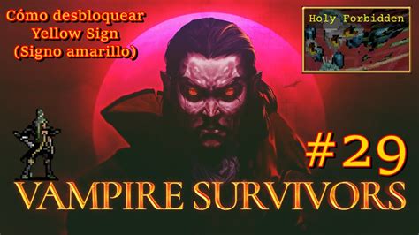 Vampire Survivors PC - #29: Cómo desbloquear Yellow Sign con Pugnala - YouTube