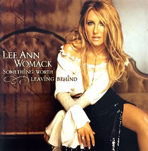 Lee Ann Womack - Something Worth Leaving Behind (CD, Album, Special Edition) | Discogs