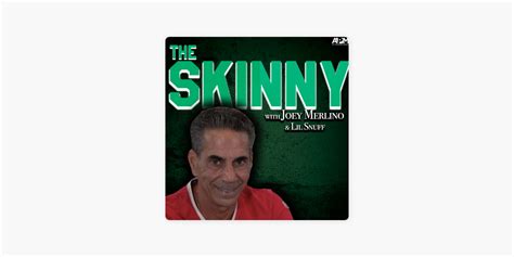 ‎The Skinny with Joey Merlino on Apple Podcasts