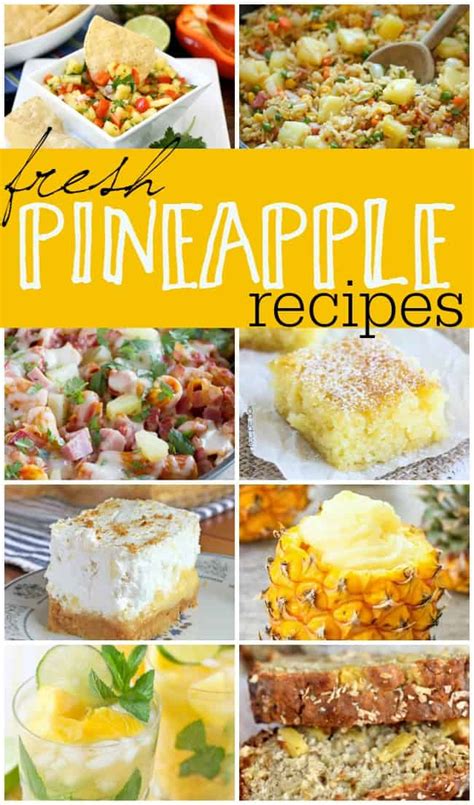 Fresh Pineapple Recipes